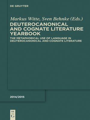 cover image of The Metaphorical Use of Language in Deuterocanonical and Cognate Literature